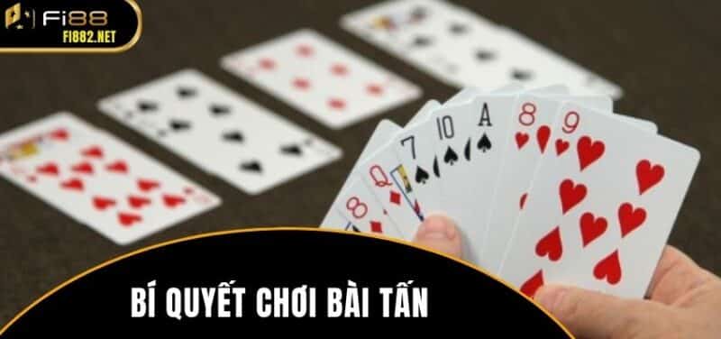 Bí quyết chơi bài tấn